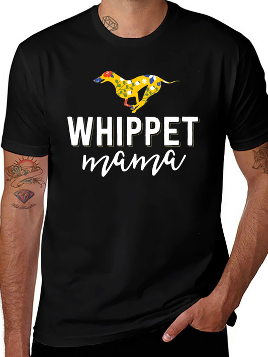 Whippet Mama Graphic T-Shirt - Dog Lover Tee