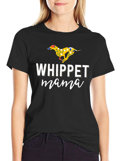 Whippet Mama Graphic T-Shirt - Dog Lover Tee