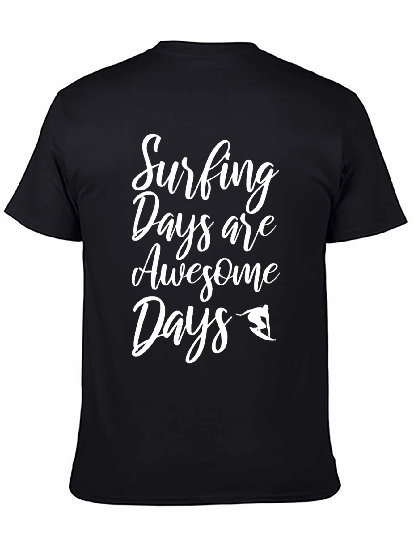 Surfing Days Are Awesome Days Graphic Tee