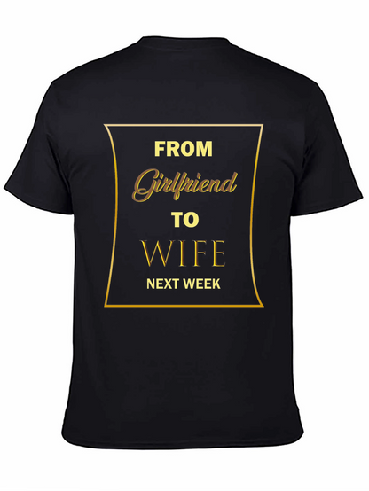 From Girlfriend to Wife T-Shirt