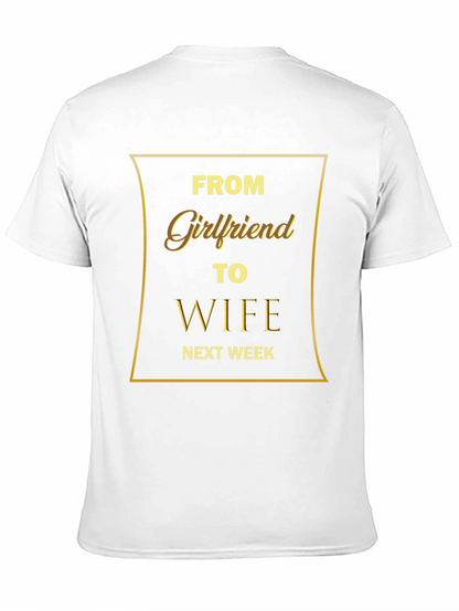 From Girlfriend to Wife T-Shirt
