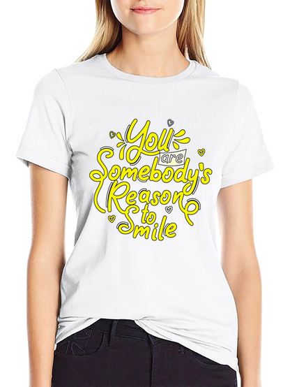 Inspirational Black T-Shirt: You Are Somebodys Reason to Smile
