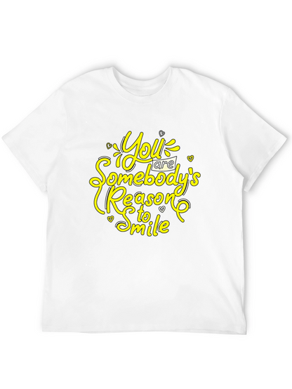 Inspirational Black T-Shirt: You Are Somebodys Reason to Smile