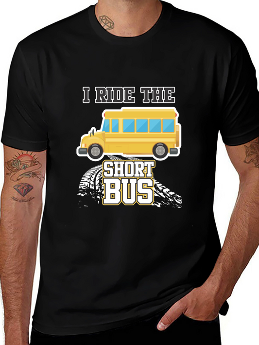 I Ride The Short Bus Graphic T-Shirt