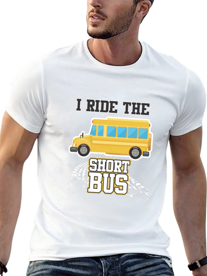 I Ride The Short Bus Graphic T-Shirt