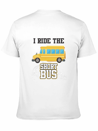 I Ride The Short Bus Graphic T-Shirt