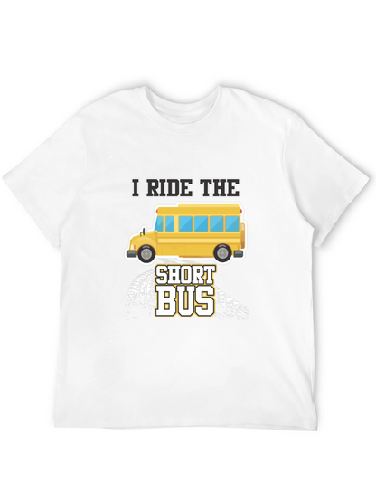 I Ride The Short Bus Graphic T-Shirt