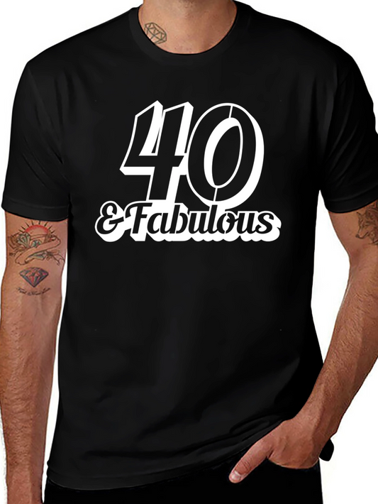 40 & Fabulous T-Shirt