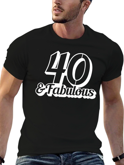 40 & Fabulous T-Shirt