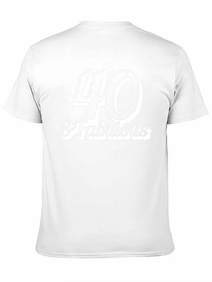 40 & Fabulous T-Shirt