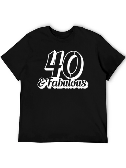 40 & Fabulous T-Shirt
