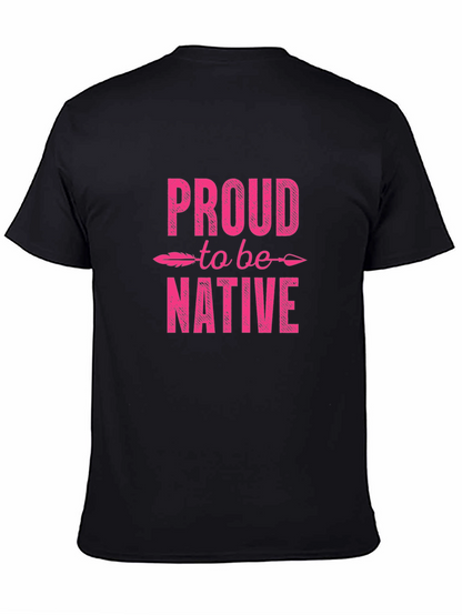Proud to be Native Graphic T-Shirt