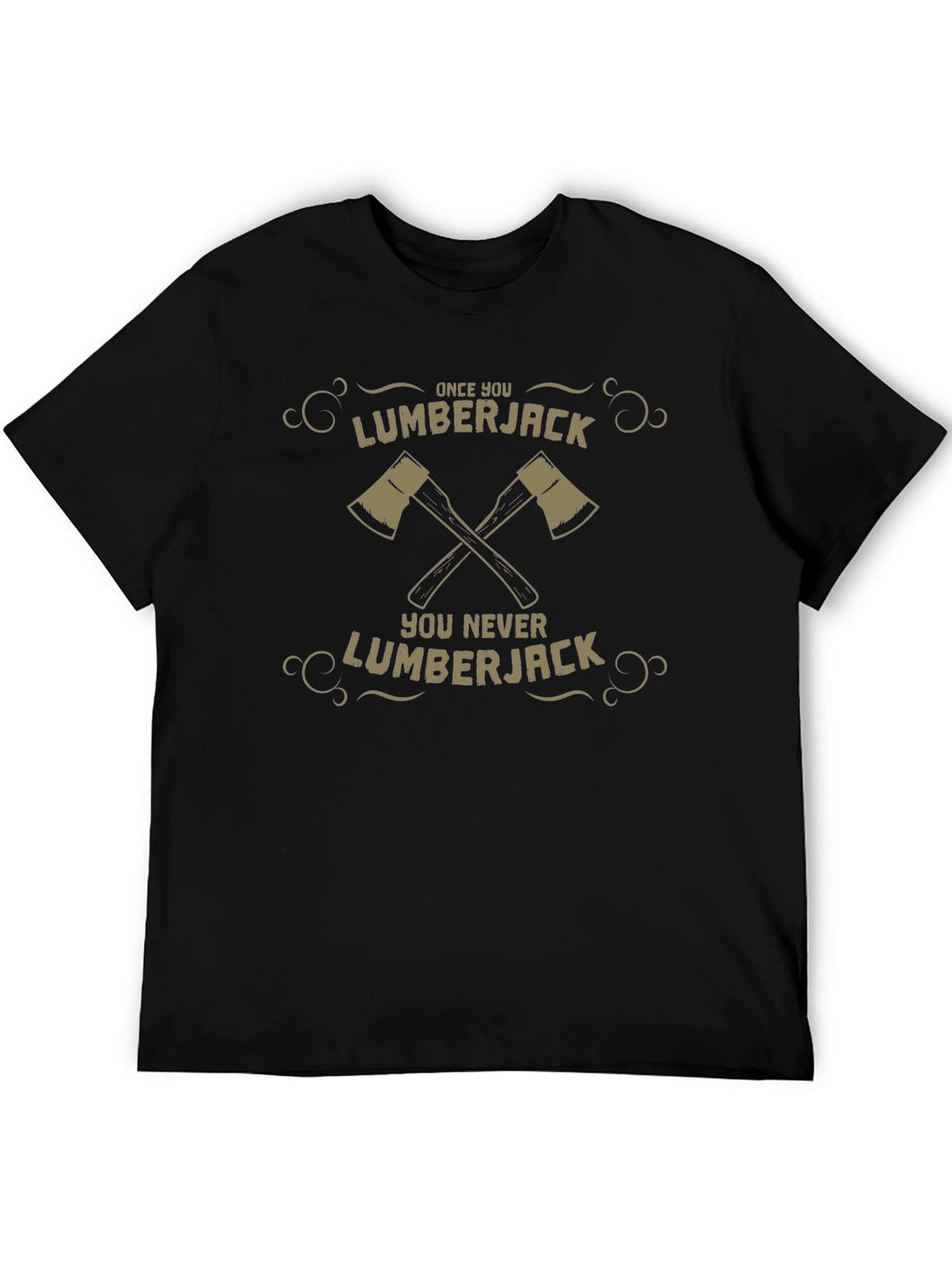 Lumberjack Graphic Tee - Once You Go Lumberjack T-Shirt