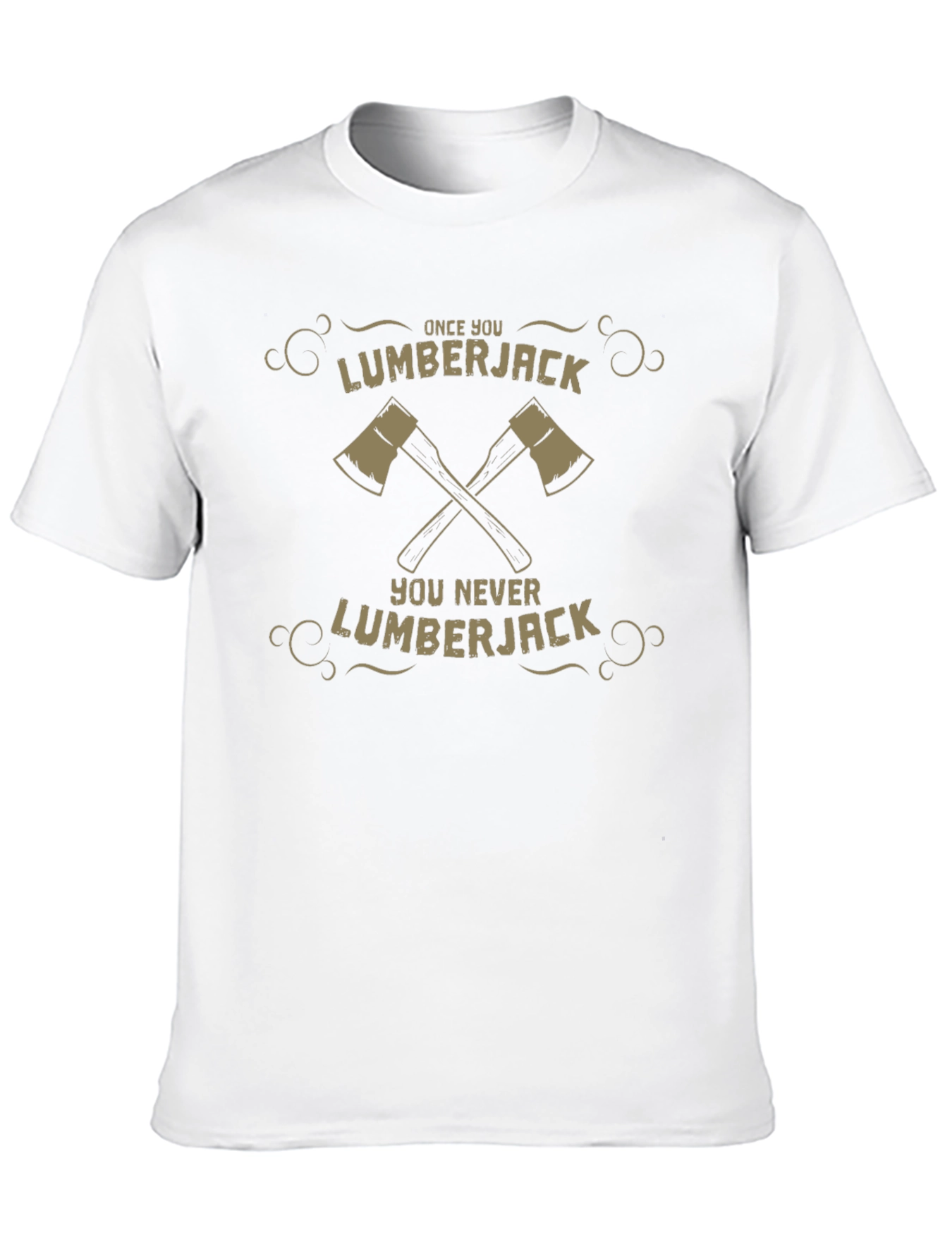 Lumberjack Graphic Tee - Once You Go Lumberjack T-Shirt