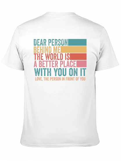 Dear Person Behind Me Graphic T-Shirt