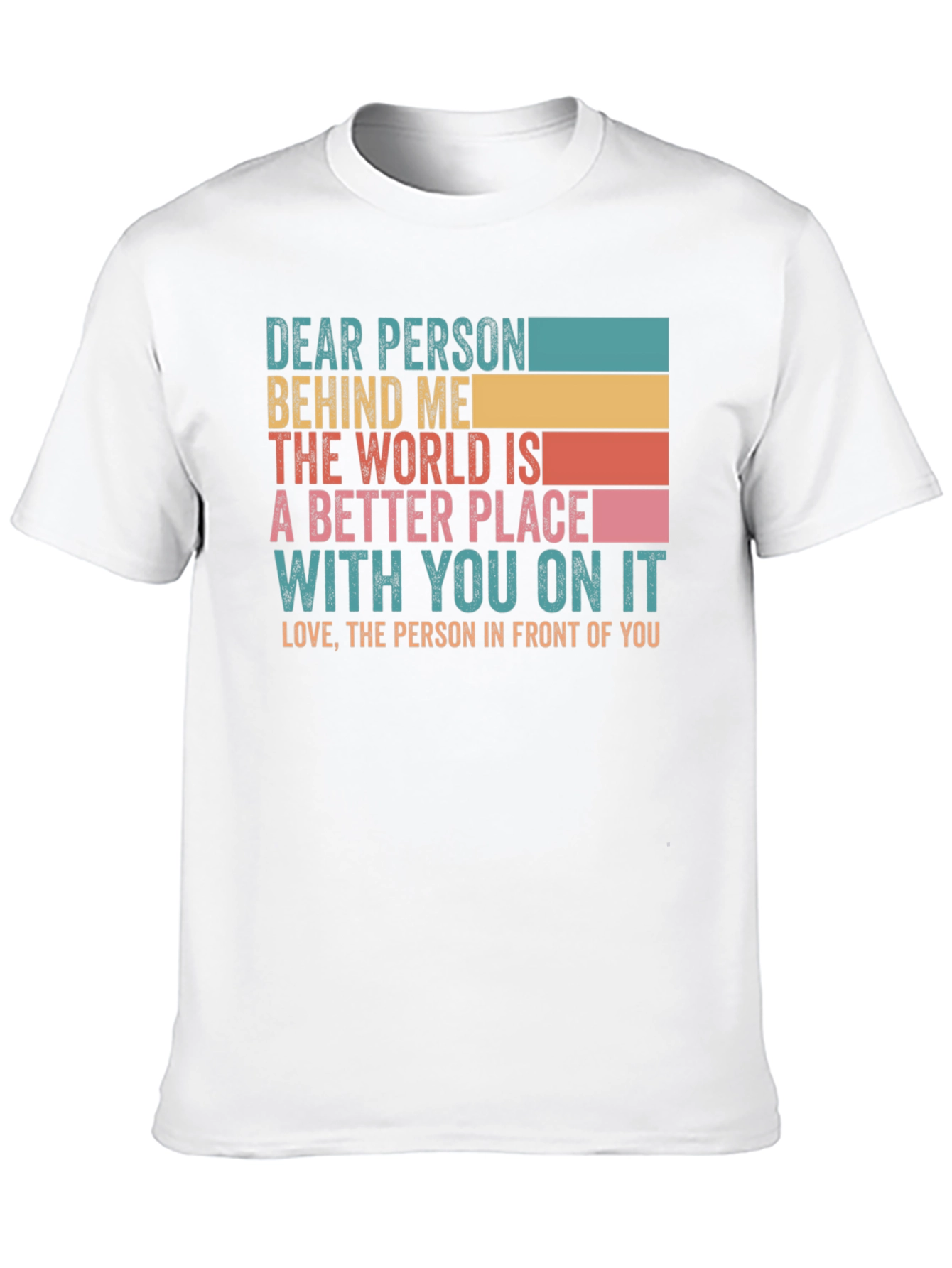 Dear Person Behind Me Graphic T-Shirt