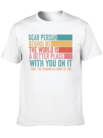Dear Person Behind Me Graphic T-Shirt