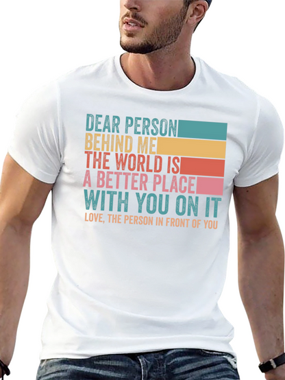 Dear Person Behind Me Graphic T-Shirt