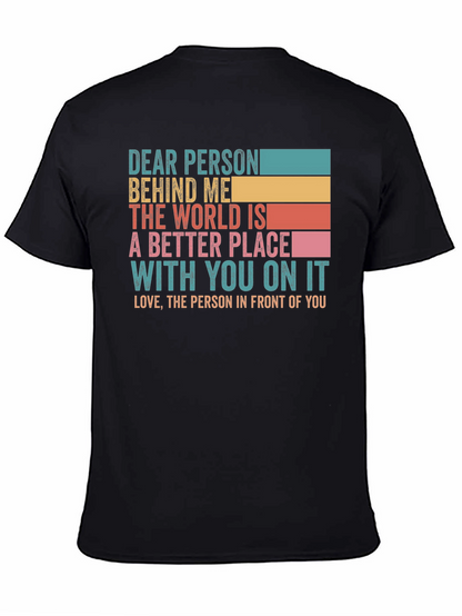 Dear Person Behind Me Graphic T-Shirt