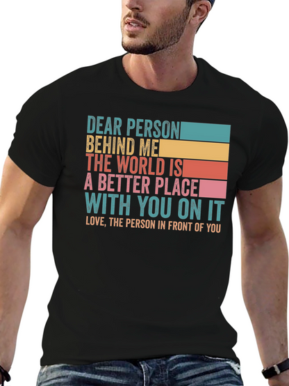 Dear Person Behind Me Graphic T-Shirt