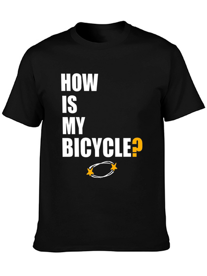 How Is My Bicycle T-Shirt