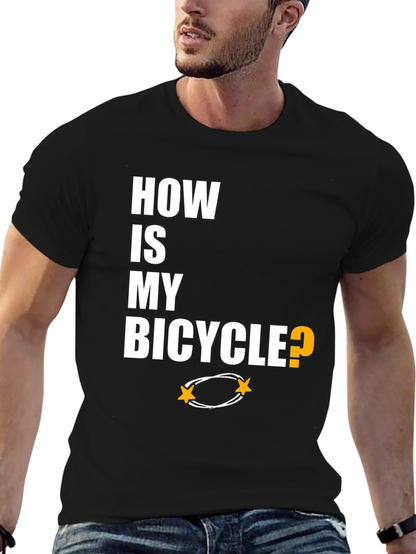 How Is My Bicycle T-Shirt