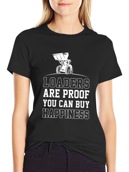 Loaders Buy Happiness Graphic T-Shirt