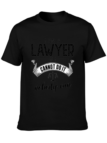 I Am A Lawyer Graphic T-Shirt