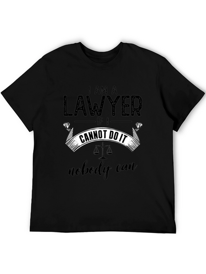 I Am A Lawyer Graphic T-Shirt