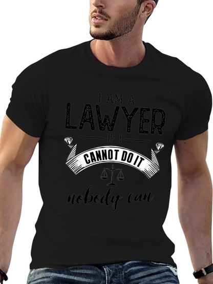 I Am A Lawyer Graphic T-Shirt