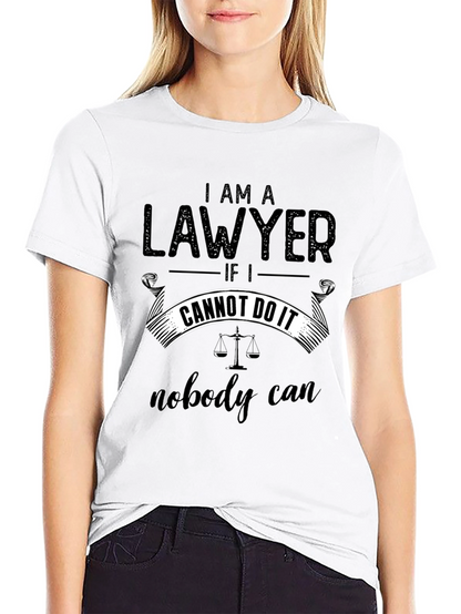 I Am A Lawyer Graphic T-Shirt