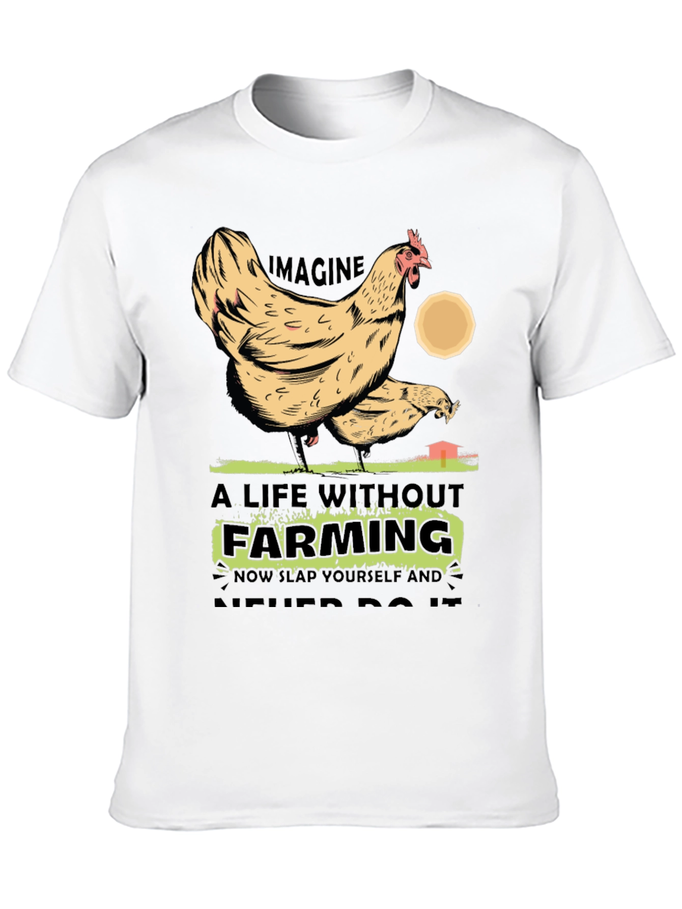 Farming Chicken Graphic T-Shirt