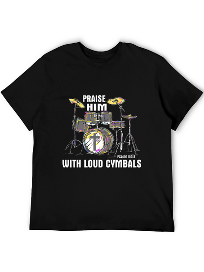 Praise Him Drums T-Shirt