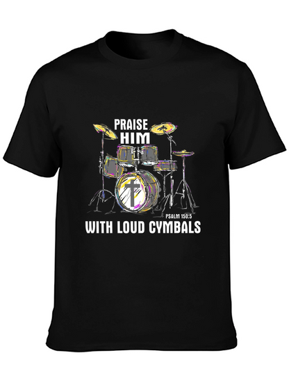 Praise Him Drums T-Shirt