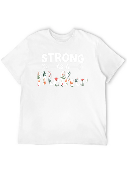 Strong As A Mother Floral T-Shirt