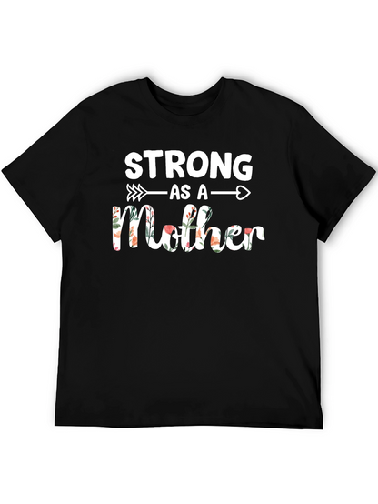 Strong As A Mother Floral T-Shirt
