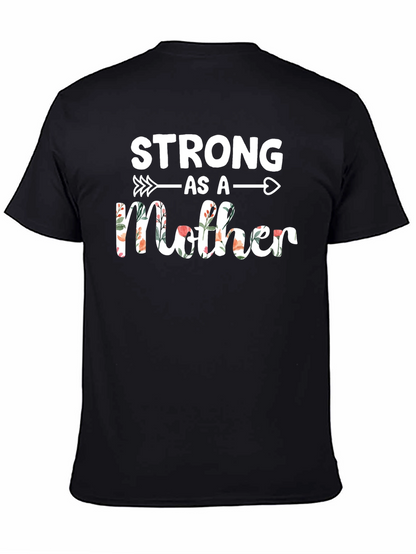 Strong As A Mother Floral T-Shirt