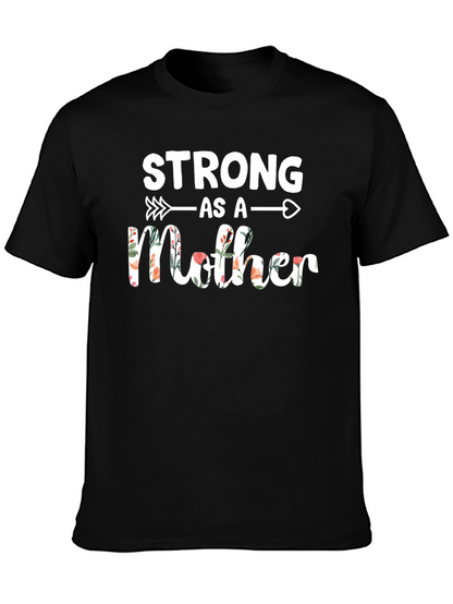 Strong As A Mother Floral T-Shirt
