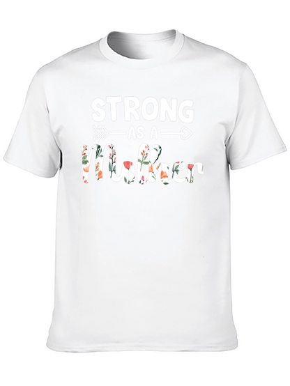 Strong As A Mother Floral T-Shirt