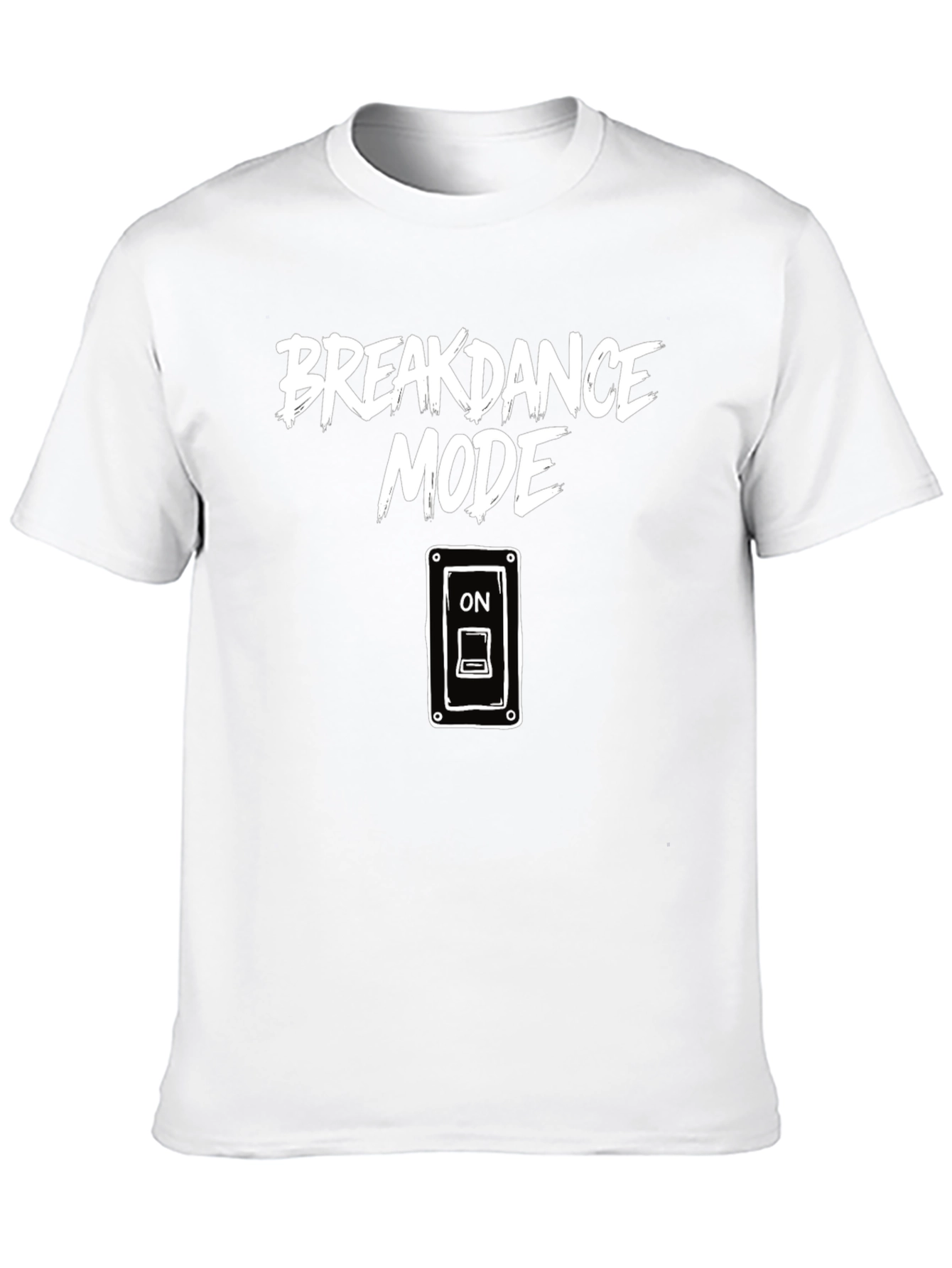 Breakdance Mode ON Graphic T-Shirt