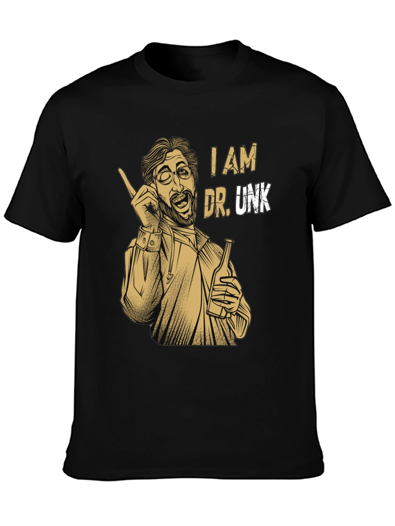 I am Dr. Unk T-Shirt