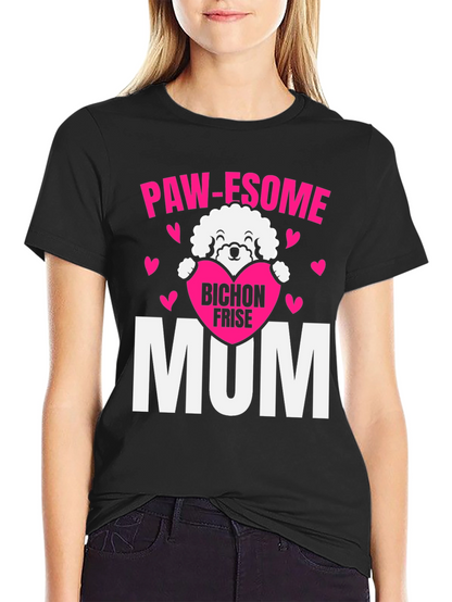 Paw-some Bichon Frise Mum T-Shirt