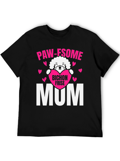 Paw-some Bichon Frise Mum T-Shirt