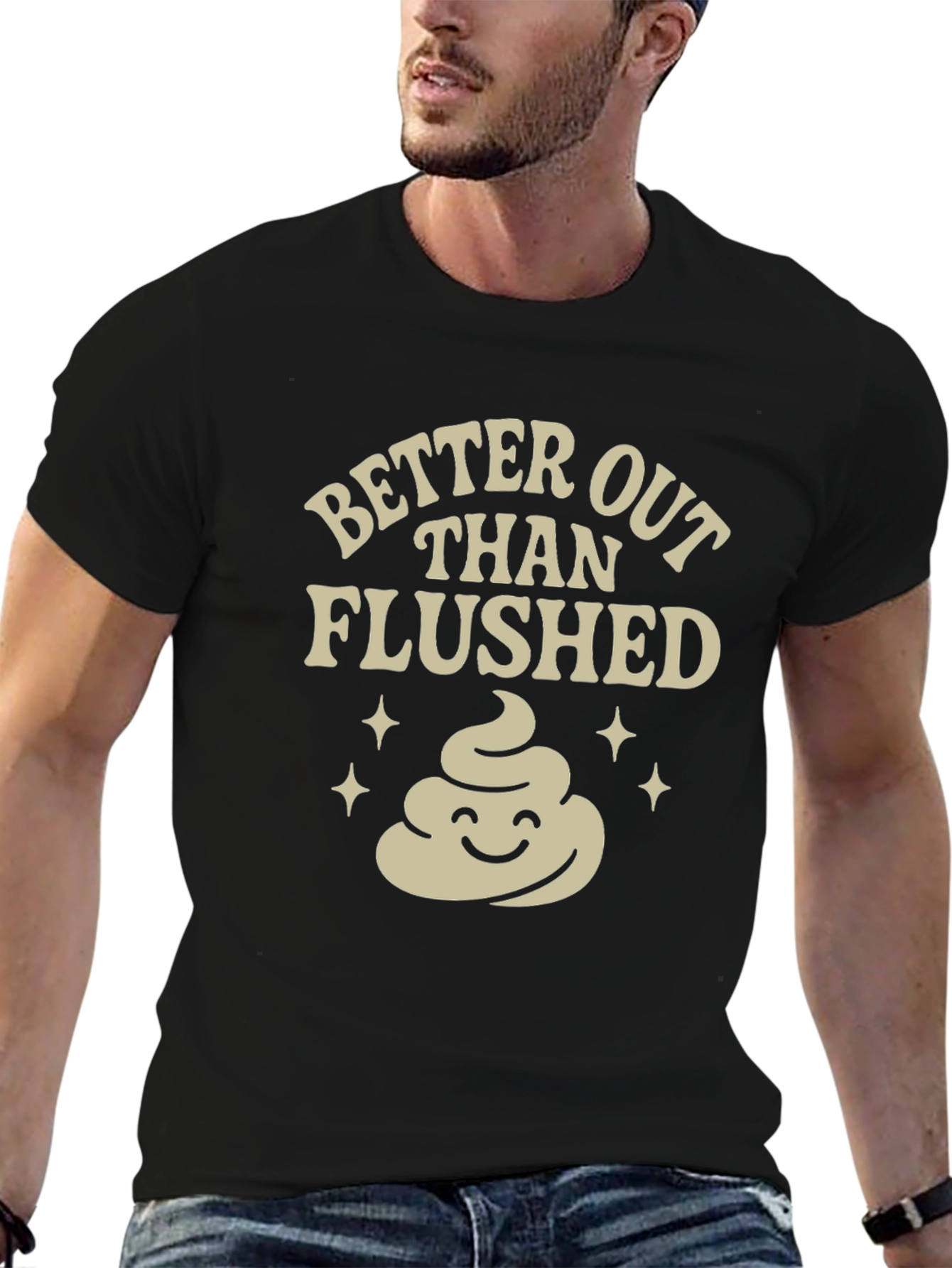 Funny Poop T-Shirt: Better Out Than Flushed Black