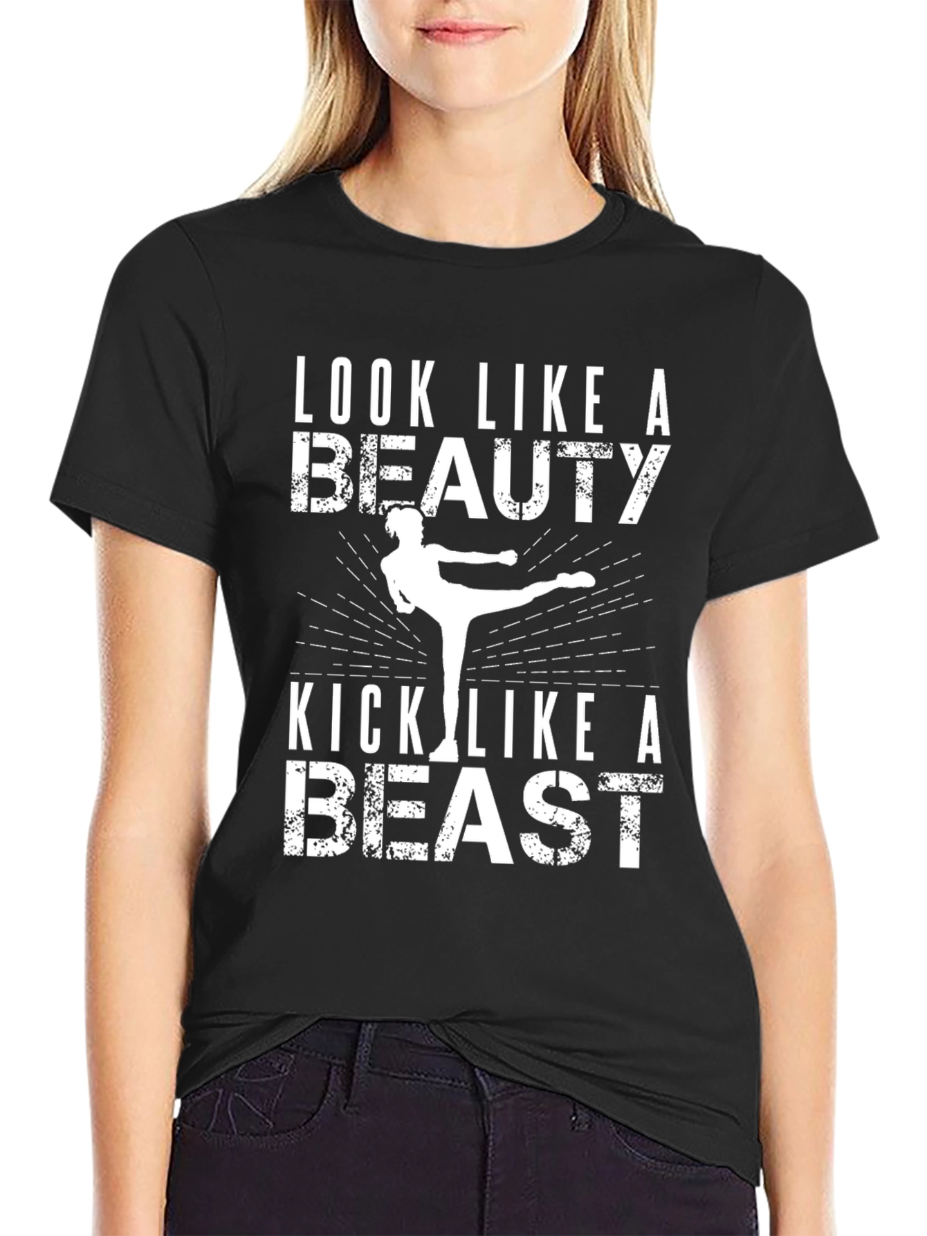 Look Like a Beauty Kick Like a Beast T-Shirt