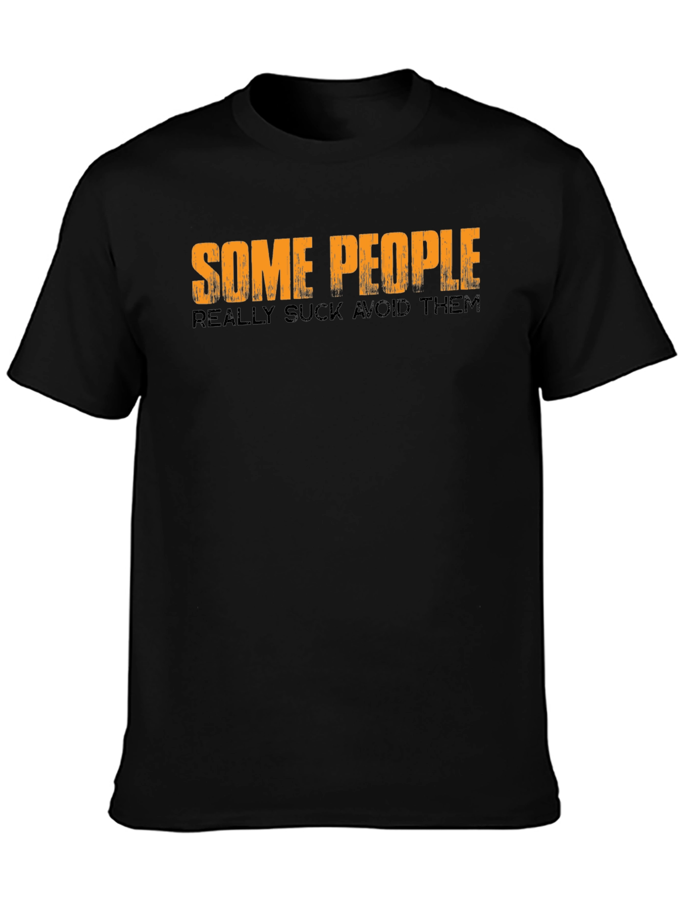 Some People SUCK T-Shirt - Black Casual Tee