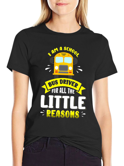 School Bus Driver T-Shirt - Little Reasons