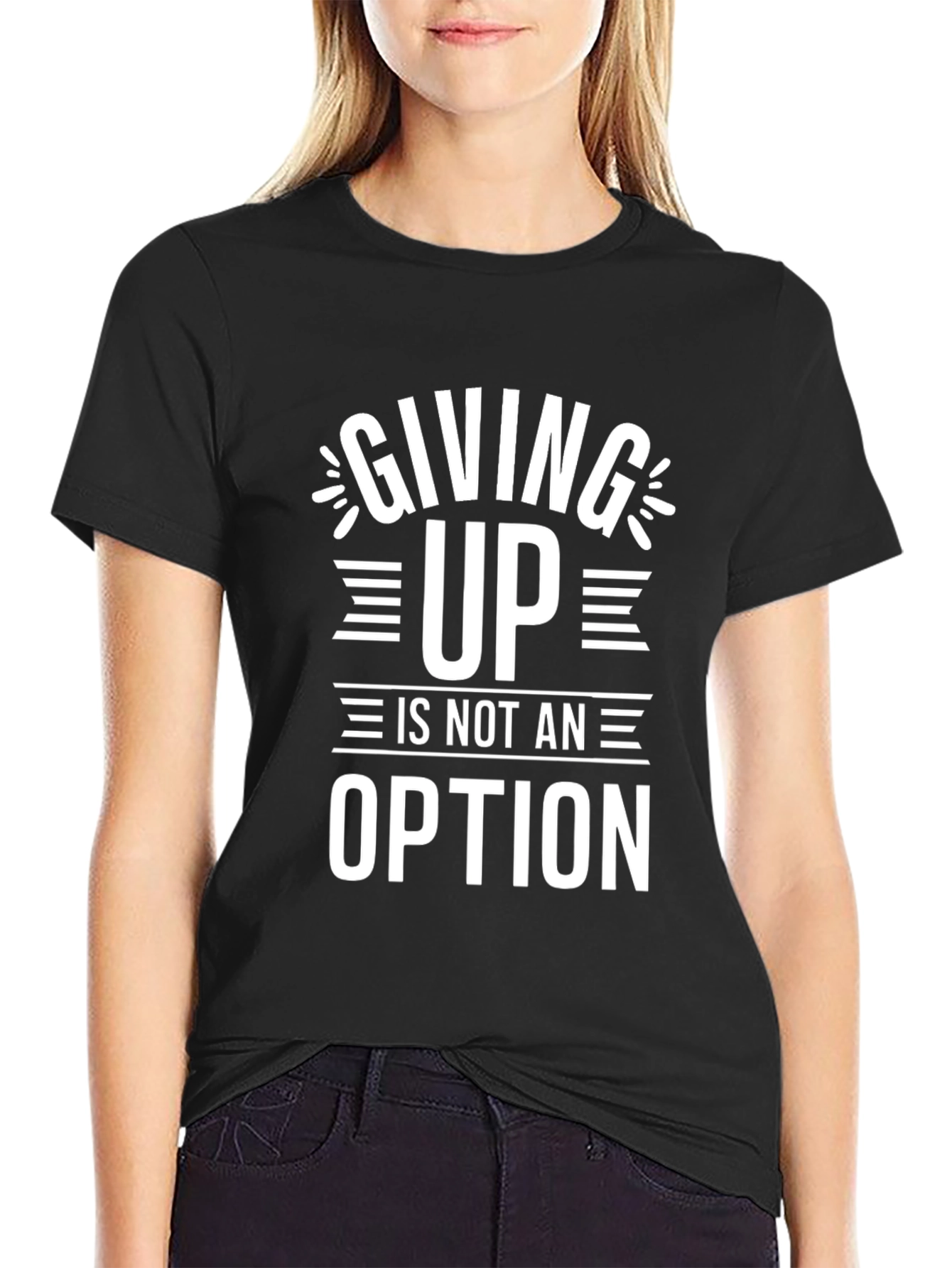 Motivational T-Shirt - Giving Up Is Not An Option