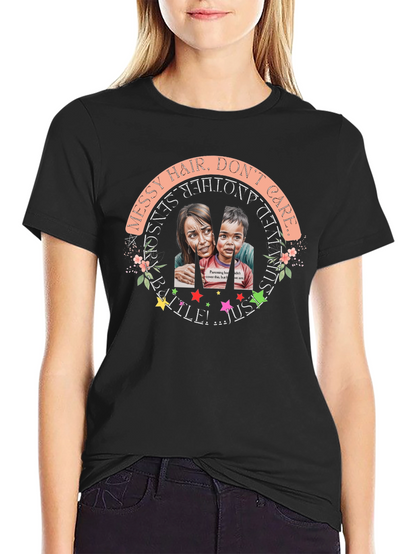 Messy Hair Dont Care T-Shirt