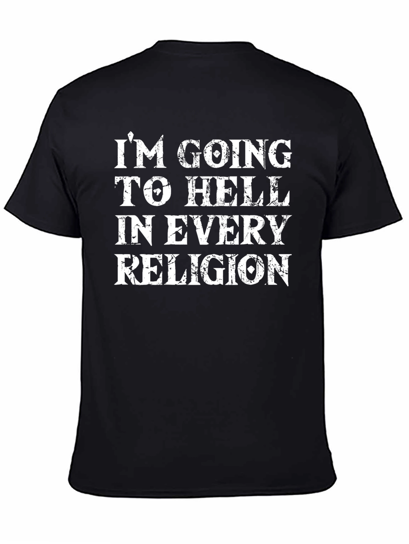 Im Going to Hell T-Shirt